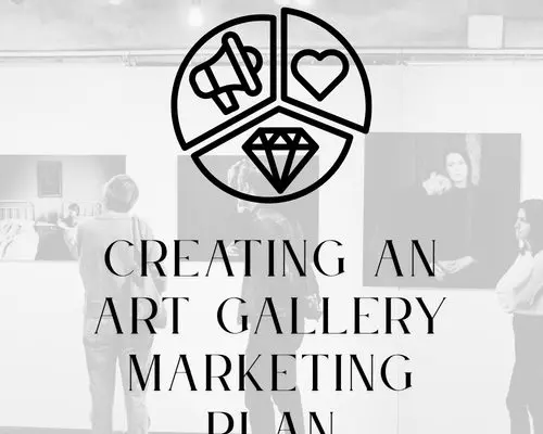 How to create an art gallery marketing plan