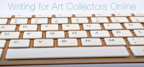 Writing for Art Collectors Online
