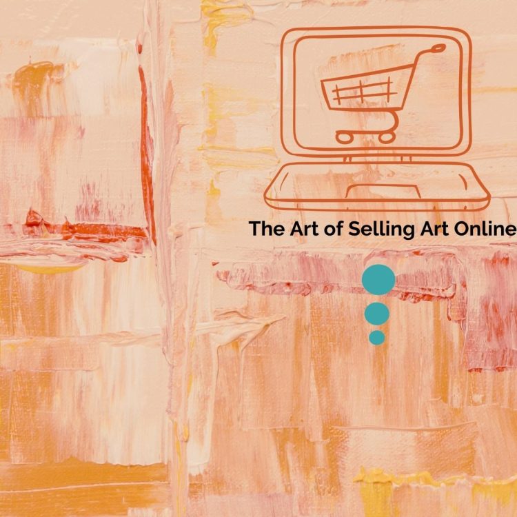 Developing an Art Gallery Online Sales Strategy