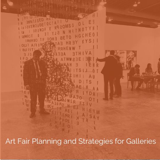 Art Fair Planning and Strategies for Galleries