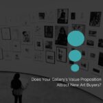 Value proposition to attract art buyers