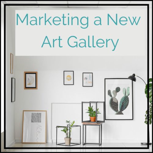 marketing a new art gallery
